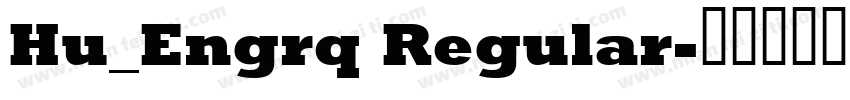Hu_Engrq Regular字体转换